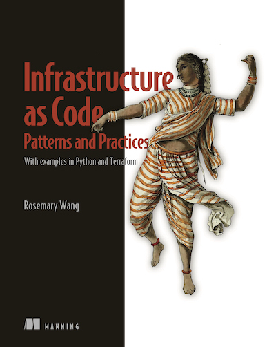 Infrastructure as Code, Patterns & Practices
